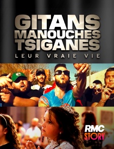 RMC Story - Gitans, manouches, tsiganes : leur vraie vie
