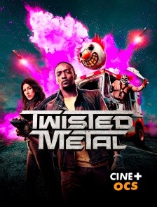 CINÉ Cinéma - Twisted Metal