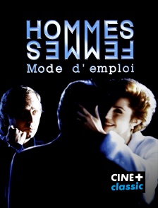 CINE+ Classic - Hommes, femmes, mode d'emploi