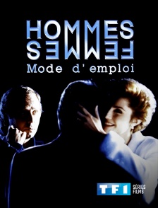 TF1 Séries Films - Hommes, femmes, mode d'emploi