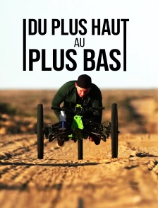 Du plus haut au plus bas