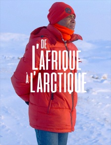 De l'Afrique à l'Arctique