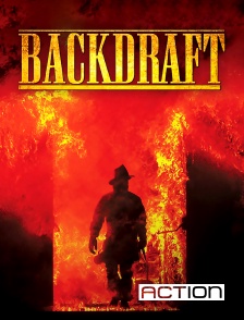 Action - Backdraft