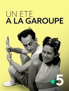 France 5 - Un été à la Garoupe