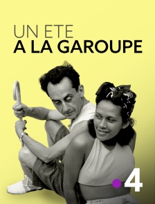 France 4 - Un été à la Garoupe