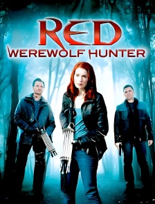 Red : Werewolf Hunter