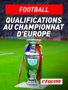 L'Equipe - Football - Qualifications au Championnat d'Europe