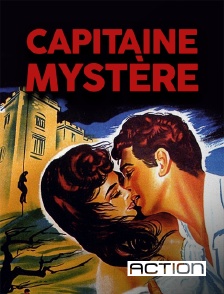 ACTION - Capitaine Mystère