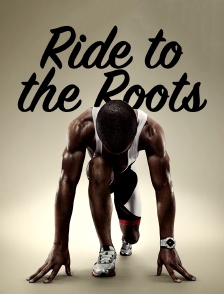 Ride To the Roots