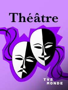 TV5MONDE - Tartuffe - Théorème