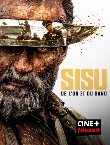 CINE+ Frisson - Sisu : de l'or et du sang