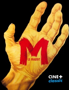 CINE+ Classic - M le maudit
