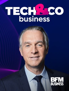 BFM Business - Tech&Co Business en replay