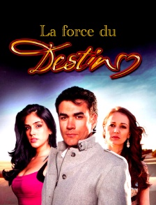 La force du destin
