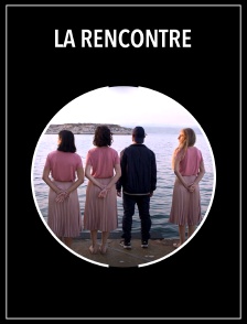La Rencontre