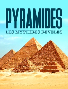Pyamides : les mystères révélés