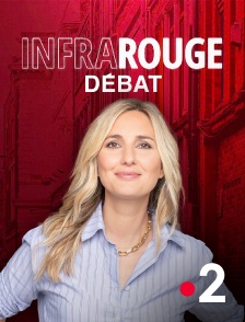 France 2 - Infrarouge : débat