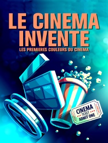 Le cinéma inventé : les premières couleurs du cinéma