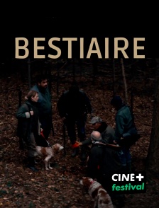CINE+ Festival - Bestiaire