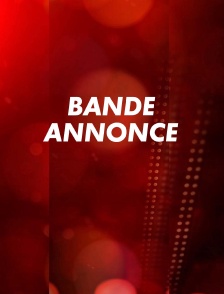 Bande annonce