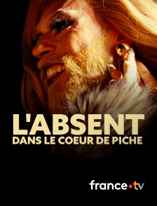 france.tv - L'absent, dans le coeur de Piche
