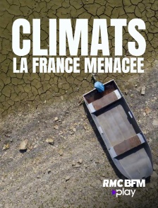 RMC BFM Play - Climat : la France menacée