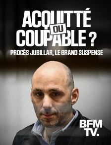 BFMTV - Acquitté ou coupable ? Procès Jubillar, le grand suspense