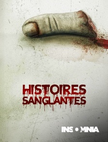 INSOMNIA - Histoires sanglantes