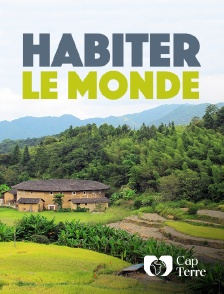 Cap Terre - Habiter Le Monde