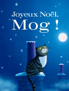Joyeux Noël, Mog !