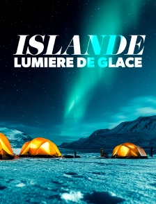 Islande, lumière de glace