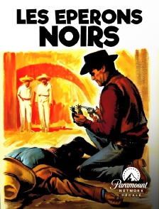 Paramount Network Décalé - Les éperons noirs