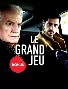 Le grand jeu, le bonus