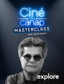 EXPLORE - Ciné ou canap - Masterclass avec Jafar Panahi