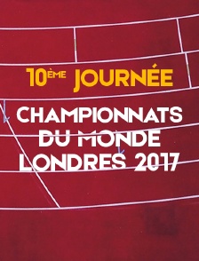 Championnats du monde 2017 - 10e jour