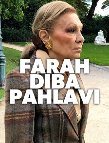 Farah Diba Pahlavi : La dernière impératrice