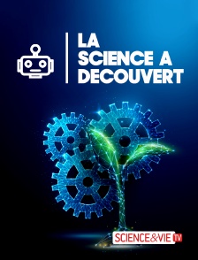 Science et Vie TV - La science à découvert