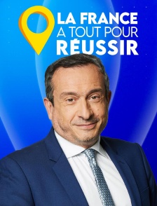 La France a tout pour réussir