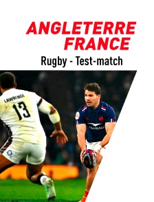 Rugby - Test-match : Angleterre / France
