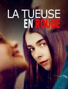 La tueuse en rouge
