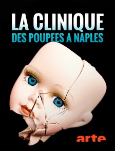 La clinique des poupées à Naples : Une passion, un savoir-faire
