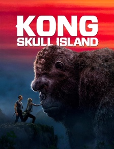 Kong : Skull Island
