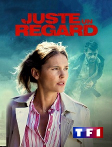 TF1 - Juste un regard