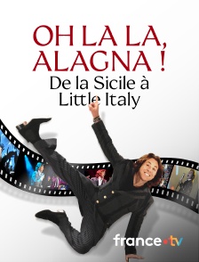 Culturebox - Oh la la, Alagna ! De la Sicile à Little Italy