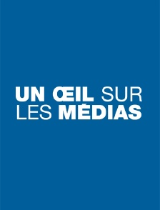 Un oeil sur les médias