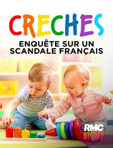 RMC Story - Crèches : enquête sur un scandale français