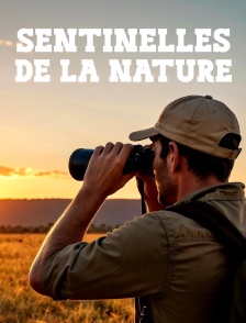 Sentinelles de la nature