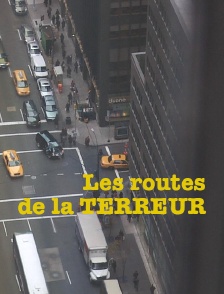 Les routes de la terreur