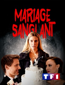 TF1 - Mariage sanglant