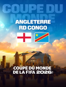 Angleterre / RD Congo : Seizième de finale de Coupe du monde FIFA 2026 - Football
